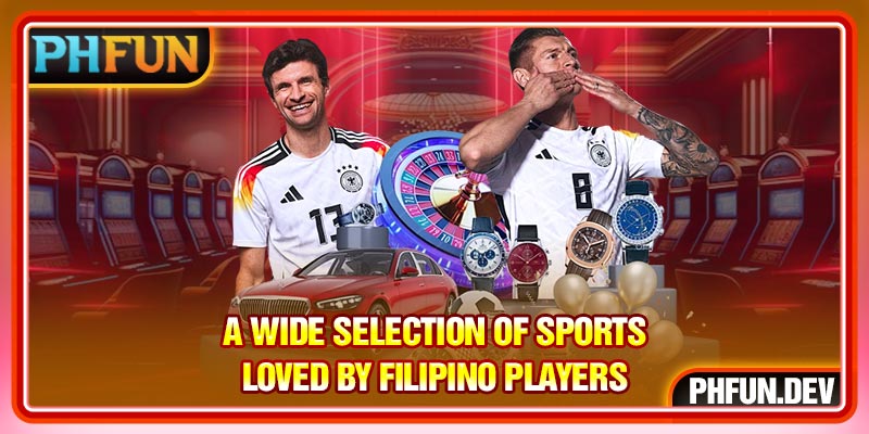 A wide selection of sports loved by Filipino players