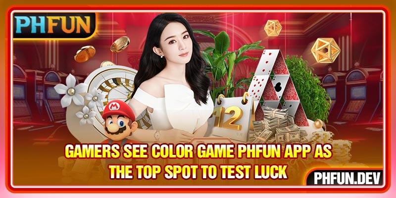 Gamers See Color Game PHFUN App as The Top Spot To Test Luck