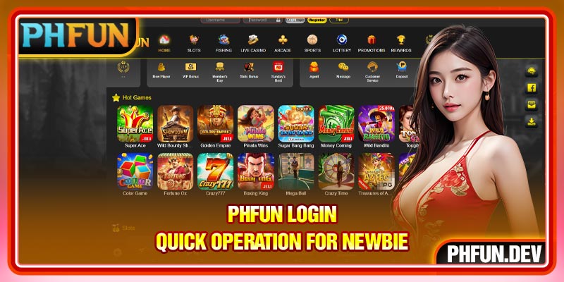 PHFUN Login – Quick Operation for Newbie
