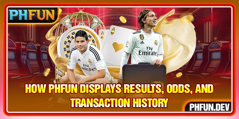 How PHFUN displays results, odds, and transaction history