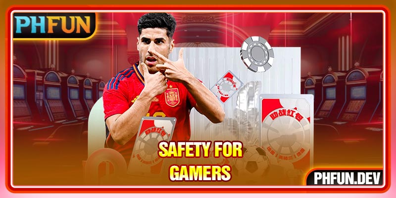 Safety for gamers