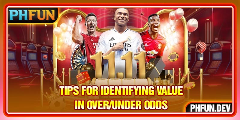 Tips for identifying value in Over/Under Odds