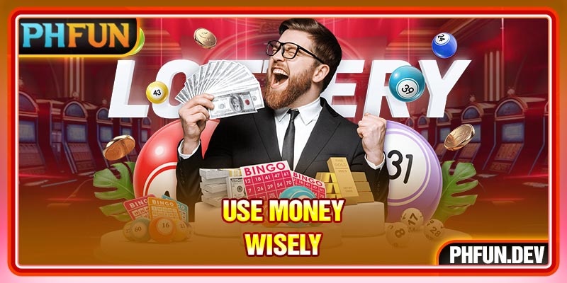 Use money wisely
